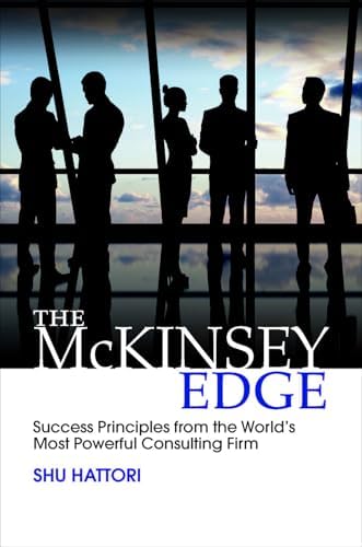 The Firm: The Story of McKinsey and Its Secret Influence on